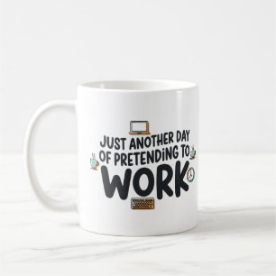 Taza De Café Chistes de oficina divertidos fingiendo trabajar c