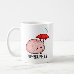 Taza De Café Chistes divertidos de cerebro Um-brella 