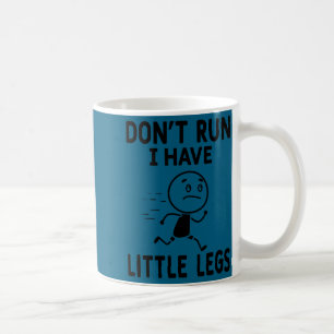Taza De Café Chistes divertidos de piernas cortas humor no corr