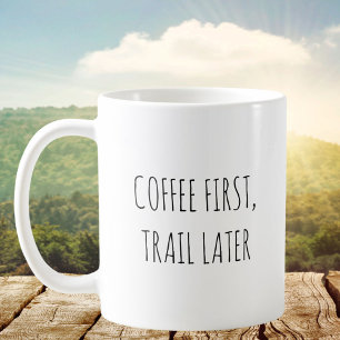 Taza De Café Chistes divertidos de senderos rústicos y lindos c