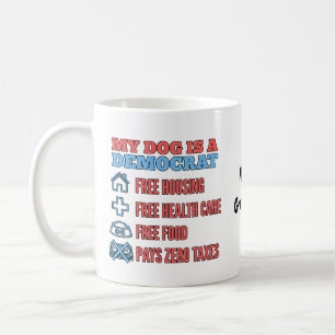 Taza De Café Chistoso Mi Perro Es Un Demócrata Humor Político G