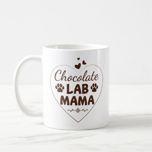 Taza De Café Chocolate Lab Mama Labrador Mom (Izquierda)