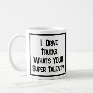 Taza De Café Chofer de camión Super Talento. Coffee Mug