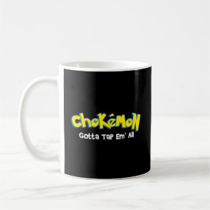 Taza De Café Chokemon Gotta Tap Em All Jiu Jitsu Mma Bjj Kickbo
