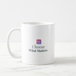 Taza De Café Choose What Matters Minimal Motivational Mug