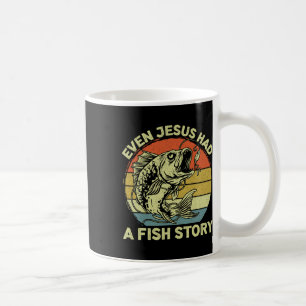 Taza De Café Christian Byss Pesca Incluso Jesús Tenía Historia