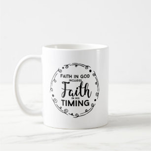 Taza De Café Christian Mug - Fe En Dios, Fe En Su Momento