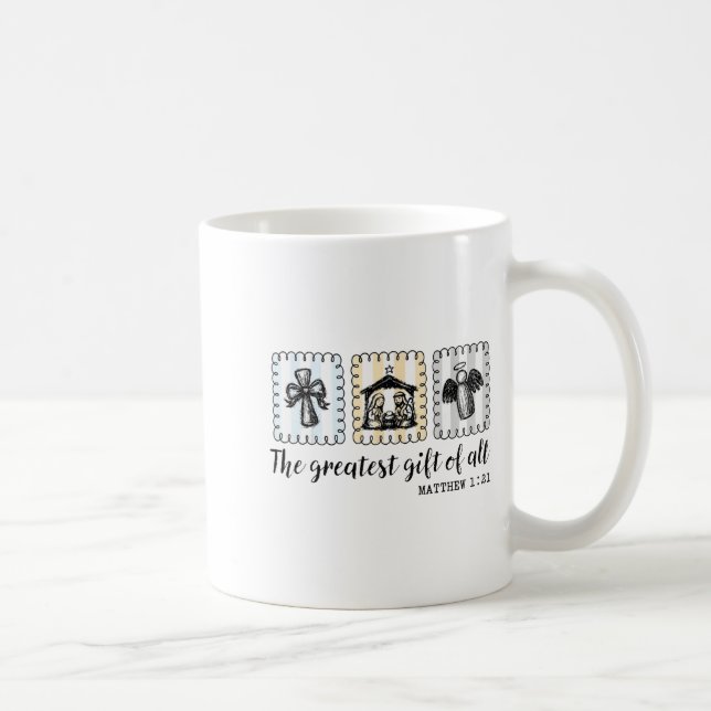 Taza De Café Christian Nativity Scene The Greatest Gift Of All  (Derecha)