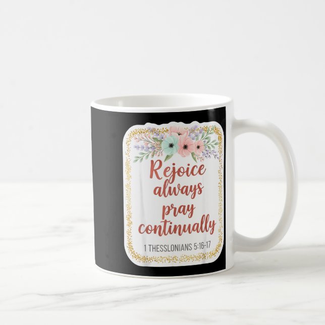 Taza De Café Christian Woman Bible Verse Rejoice Always Pray Co (Derecha)