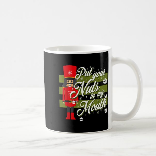 Taza De Café Christmas 2021 Put Your Nuts In My Mouth  (Derecha)