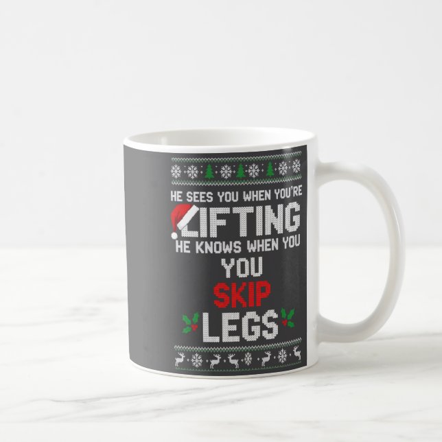 Taza De Café Christmas He Sees You When You're Lifting He Knows (Derecha)