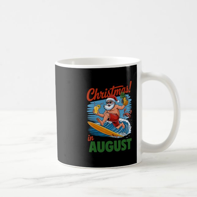 Taza De Café Christmas In August Summer Vacation Funny Santa Me (Derecha)