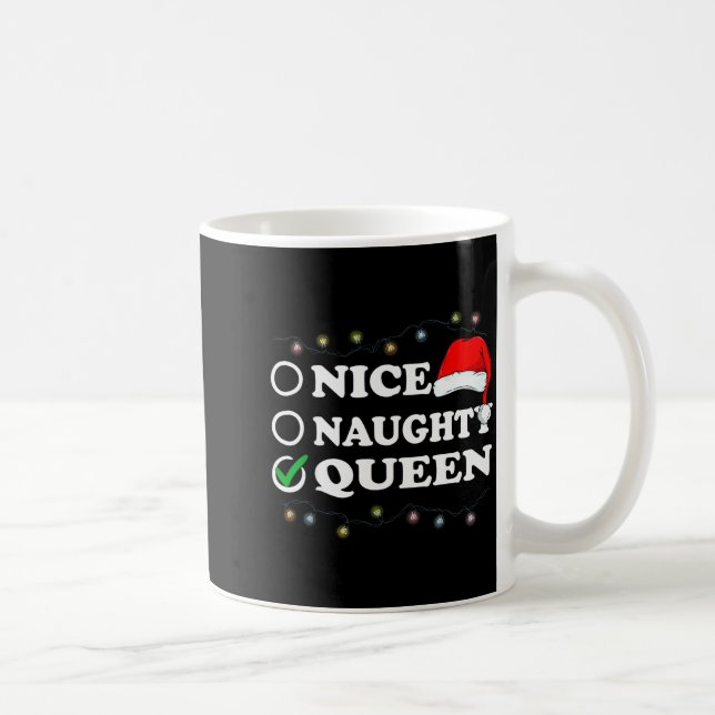 Taza De Café Christmas Nice Or Naughty Or Queen Pajama  (Derecha)