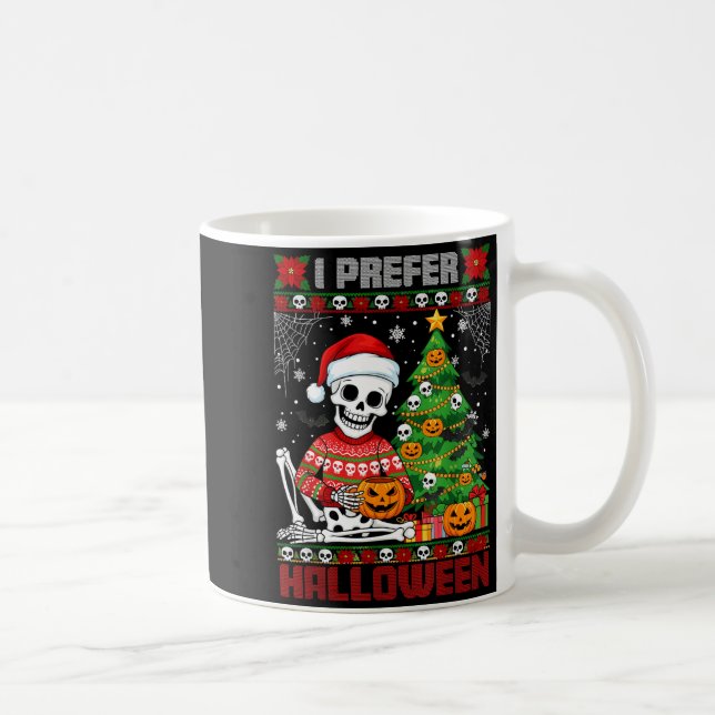 Taza De Café Christmas Skeleton I Prefer Halloween Ugly Xmas Gr (Derecha)