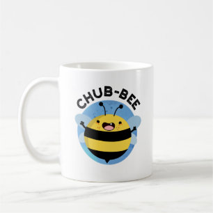 Taza De Café Chub-bee Funny Chubby Bee Pun