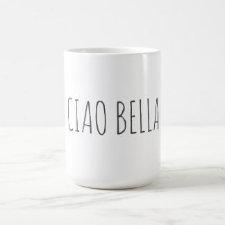 Taza De Café Ciao bella | Hola hermosa