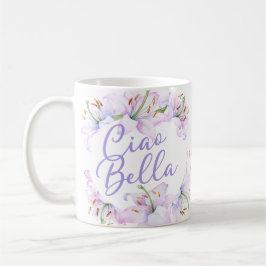 Taza De Café Ciao Bella Personalizada Lillies