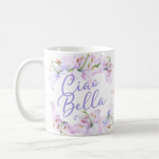 Taza De Café Ciao Bella Personalizada Lillies 