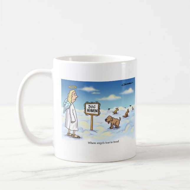 Taza De Café Cielo de perro - Donde los ángeles temen andar. (Izquierda)