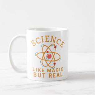 TAZA DE CAFÉ CIENCIA COMO MAGIA PERO REAL- AMANTE DE LA CIENCIA
