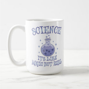 Taza De Café Ciencia - Es como la magia pero real