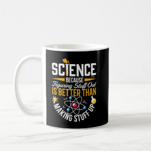 Taza De Café Ciencia Porque Descubrir Cosas Es Mejor Que