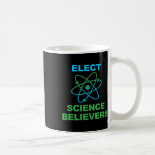 Taza De Café Científicos Pro Elect Ciencia Creyentes Acti Polít