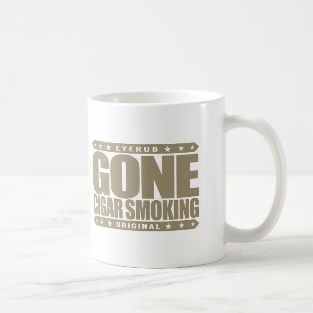 Taza De Café CIGARRO IDO QUE FUMA - los cigarros cubanos más (Derecha)