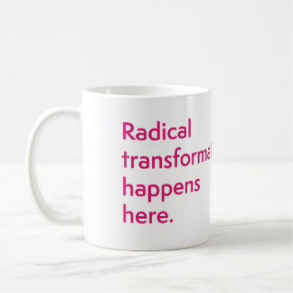 Taza De Café CIIS Radical Transformation Mug