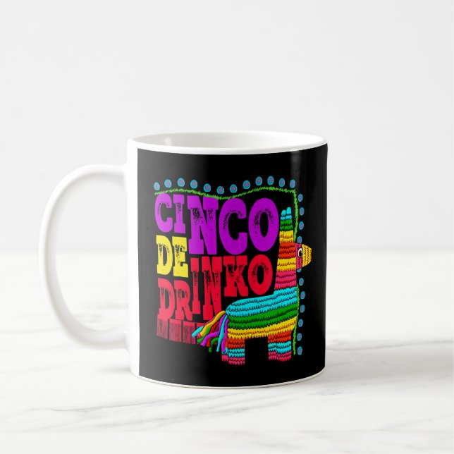 Taza De Café Cinco De Drinko Idea Mexicana De La Bebida (Izquierda)