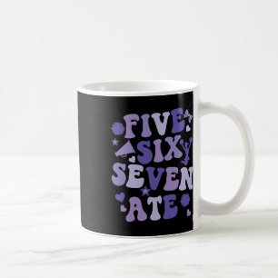 Taza De Café Cinco Seis Siete Comió Alegría Porrista Mujer Chic