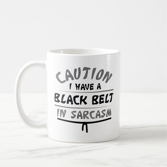 Taza De Café Cinturón Negro En Sarcasmo (Izquierda)