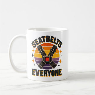 Taza De Café Cinturones de seguridad para todos Advertencia de