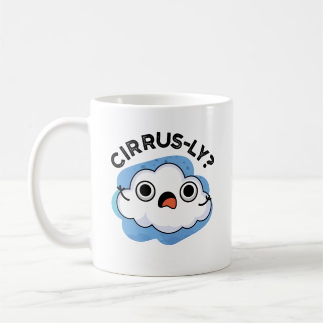 Taza De Café Cirrusly Funny Weather Cirrus Cloud Pun (Izquierda)