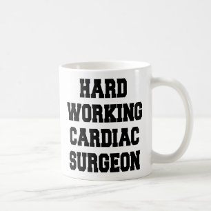 Taza De Café Cirujano cardiaco de trabajo duro