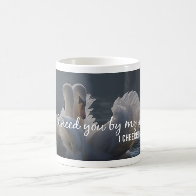 Taza De Café Cisne elegante: Romántico 'Te necesito a mi lado (Centro)