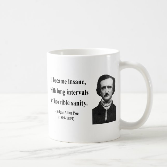 Taza De Café Cita 2b de Edgar Allen Poe (Derecha)