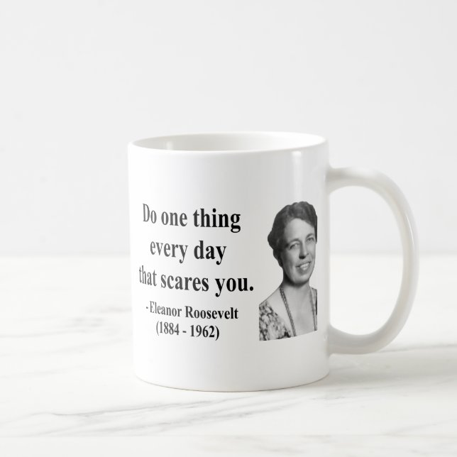 Taza De Café Cita 2b de Eleanor Roosevelt (Derecha)