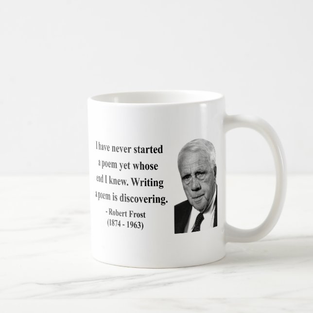 Taza De Café Cita 3b de Robert Frost (Derecha)