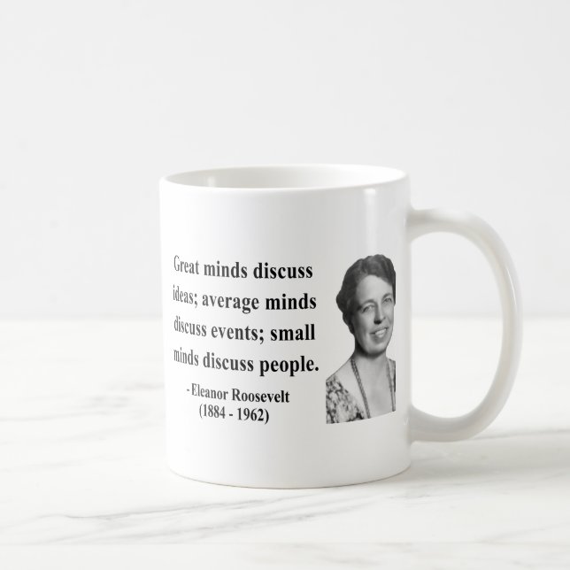 Taza De Café Cita 5b de Eleanor Roosevelt (Derecha)