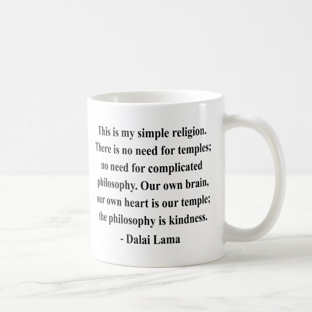Taza De Café cita 6a de Dalai Lama (Derecha)