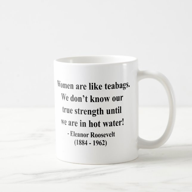 Taza De Café Cita 6a de Eleanor Roosevelt (Derecha)