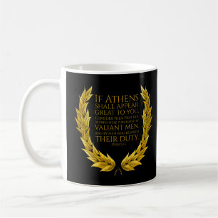 Taza De Café Cita ateniense griega antigua - Pericles - Clásica