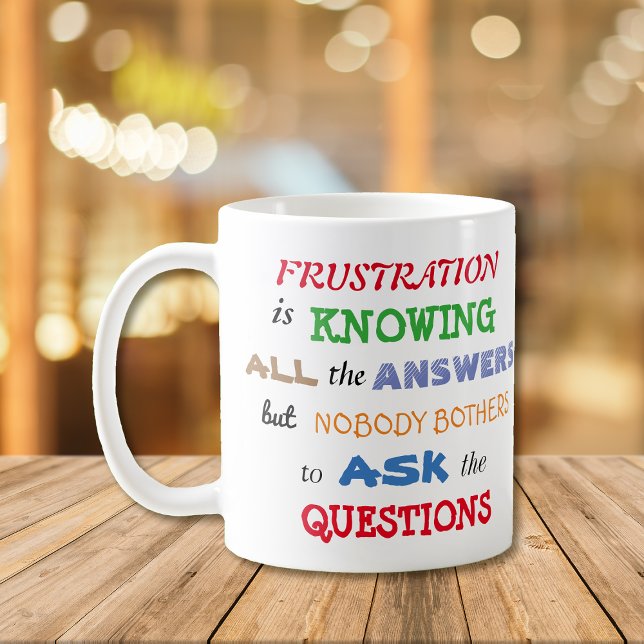 Taza De Café Cita clásica y divertida de la frustración (Subido por el creador)