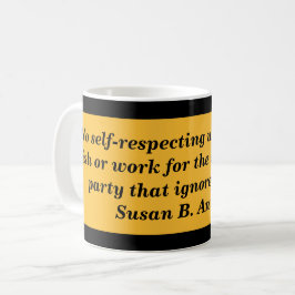 Taza De Café Cita con respeto de sí misma de la mujer de Susan