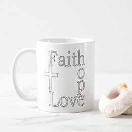 Taza De Café Cita cristiana "Faith Hope Love"