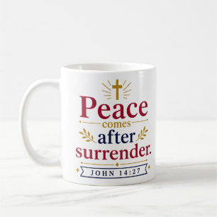 Taza De Café Cita cristiana: La paz viene después de la rendici
