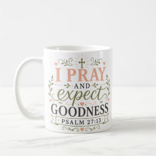 Taza De Café Cita cristiana rezo y espero bondad