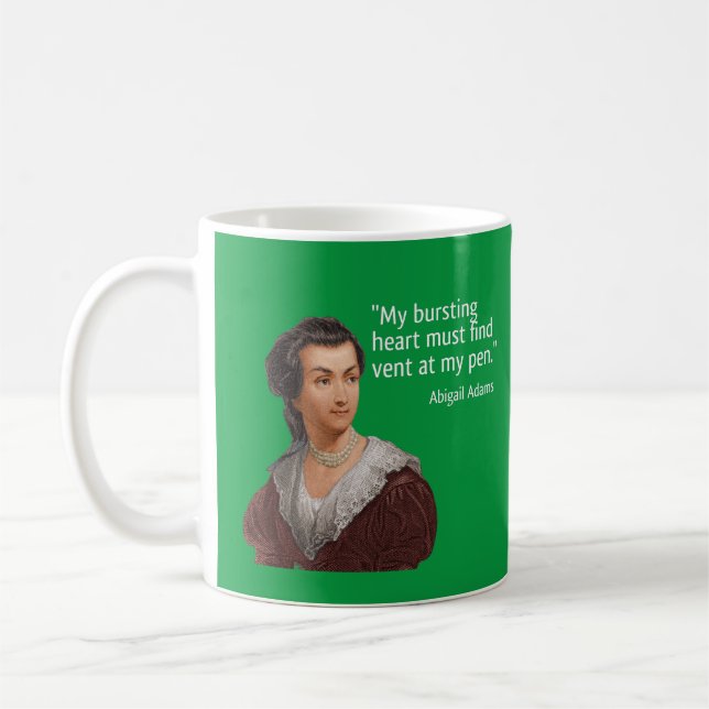 Taza De Café cita de Abigail Adams sobre la escritura (Izquierda)