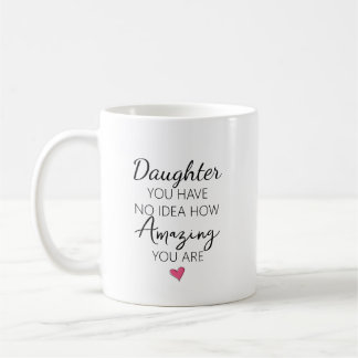 Taza De Café Cita de Agradecimiento de Cumpleaños de Hija Incre